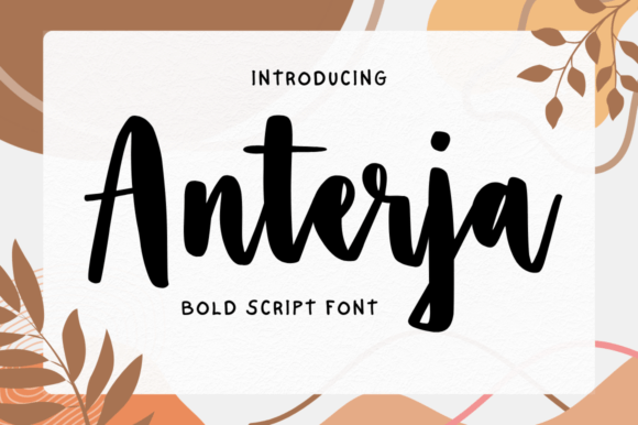 Anterja: The Bold Script Font for Impact